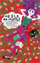 Mejle na miotle Tyszka Agnieszka