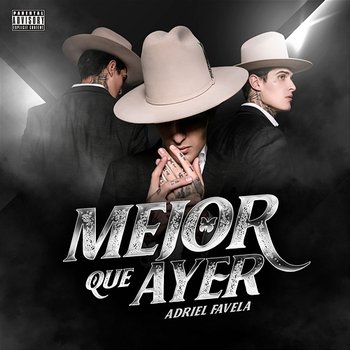 Mejor Que Ayer - Adriel Favela