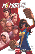 Mekka. Ms Marvel. Tom 8 - Wilson G. Willow, Failla Marco, Olortegui Diego