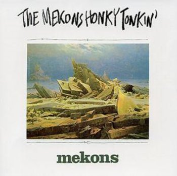 MEKONGS HONKY TONKIN' - Mekongs