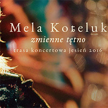 Mela Koteluk - „Zmienne tętno”