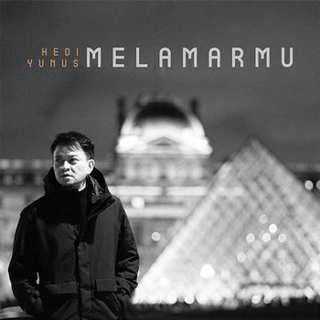 Melamarmu - Hedi Yunus