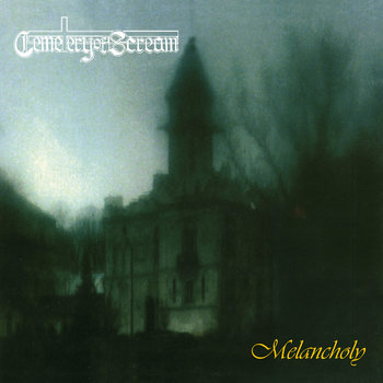 Melancholy - Cemetery Of Scream