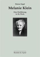 Melanie Klein Segal Hanna
