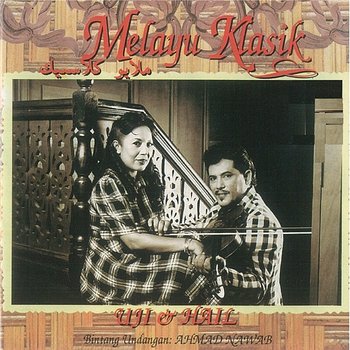 Melayu Klasik - Uji Rashid, Hail Amir, Dato’ Ahmad Nawab