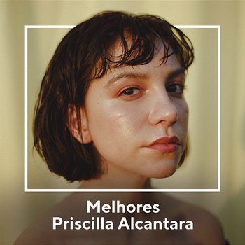Melhores Priscilla Alcantara - Priscilla Alcantara
