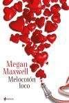 Melocotón loco - Maxwell Megan