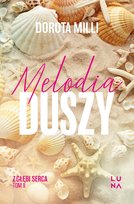 Melodia duszy. Z głębi serca. Tom 2