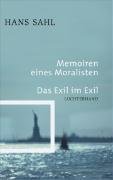 Memoiren eines Moralisten - Das Exil im Exil - Sahl Hans