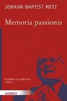 Memoria passionis - Metz Johann Baptist