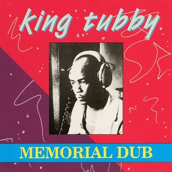 Memorial Dub - King Tubby