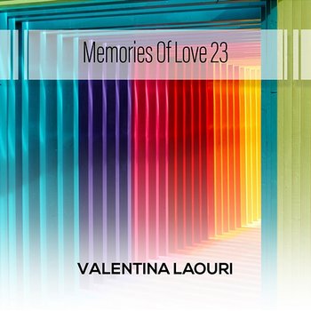 Memories Of Love 23 - Valentina Laouri