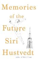 Memories of the Future - Hustvedt Siri