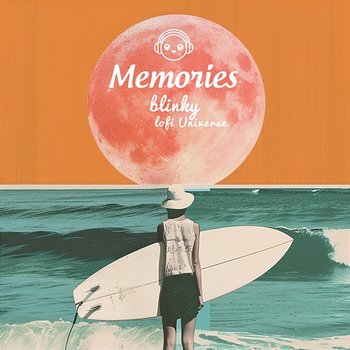 Memories - Blinky & Lofi Universe