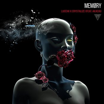 Memøry - Lucchii, Crystalize feat. AKACIA