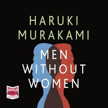 Men Without Women - Murakami Haruki