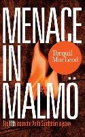 Menace in Malmo - Macleod Torquil