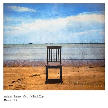 Menanti - Adam Izzy feat. Mimifly