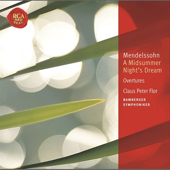 Mendelssohn: A Midsummer Night's Dream: Classic Library Series - Claus Peter Flor