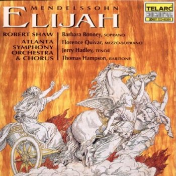 Mendelssohn: Elijah  - Bonney Barbara