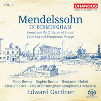 Mendelssohn In Birmingham, Volume 3 - Various Artists