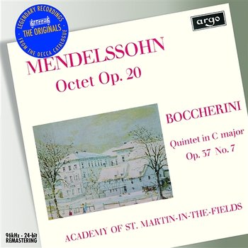 Mendelssohn: Octet etc - Academy of St Martin in the Fields, Sir Neville Marriner