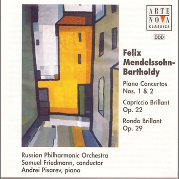 Mendelssohn: Piano Concertos No. 1 And No. 2 - Samuel Friedmann