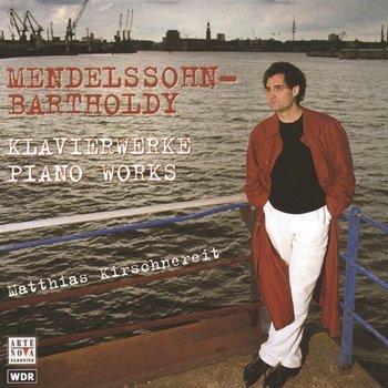 Mendelssohn: Piano Works - Matthias Kirschnereit