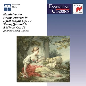 Mendelssohn: String Quartets Nos. 1 & 2 - Juilliard String Quartet