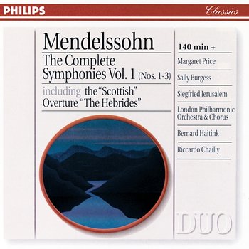 Mendelssohn: The Complete Symphonies Vol. 1 - London Philharmonic Orchestra, Bernard Haitink, Riccardo Chailly