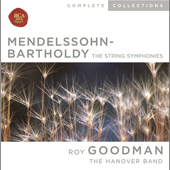 Mendelssohn: The String Symphonies - Roy Goodman