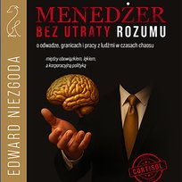 Menedżer bez utraty rozumu