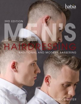 Mens Hairdressing. Traditional and Modern Barbering - Maurice Lister