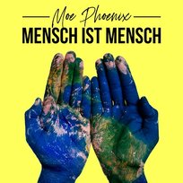Mensch ist Mensch Moe Phoenix