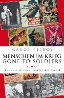 Menschen im Krieg - Gone to Soldiers - Piercy Marge