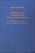 Menschliches Seelenleben und Geistesstreben - Steiner Rudolf