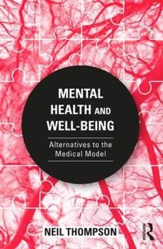 Mental Health and Well-Being - Thompson Neil