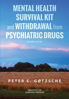 Mental Health Survival Kit and Withdrawal from Psychiatric Drugs - Peter C. Gotzsche