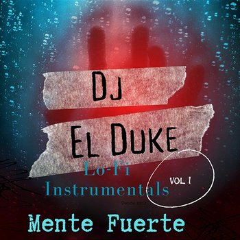 Mente Fuerte - DJ El Duke