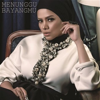 Menunggu Bayangmu - Alyah