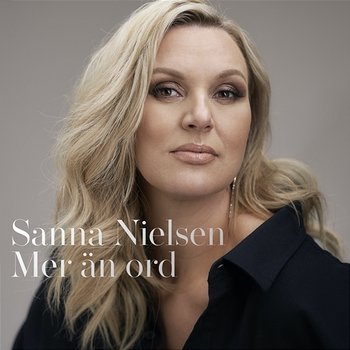 Mer än ord - Sanna Nielsen