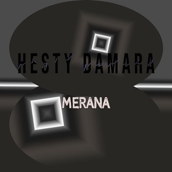 Merana - Hesty Damara