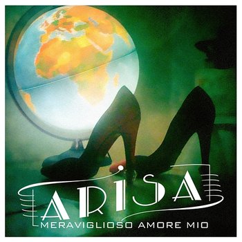 Meraviglioso amore mio - Arisa