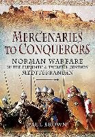 Mercenaries to Conquerors - Brown Paul