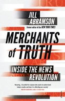 Merchants of Truth Abramson Jill