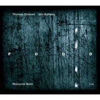 Mercurial Balm Sontakke Prakash, Ballamy Iain, Molvaer Nils Petter, Stronen Thomas, Aarset Eivind, Fennesz Christian