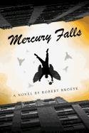 Mercury Falls - Kroese Robert