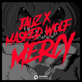 Mercy - Jauz, Masked Wolf