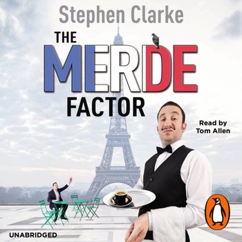 Merde Factor - Clarke Stephen