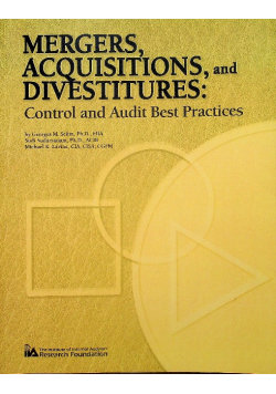 Mergers Acquisitions And Divestitures Control And Audit Best Practices ...